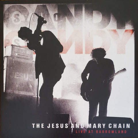 The Jesus And Mary Chain - Live At Barrowland