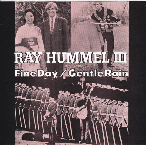 Ray Hummel III - Fine Day / Gentle Rain