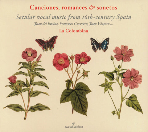 La Colombina - Canciones, Romances & Sonetos (Secular Vocal Music From 16th-Century Spain)