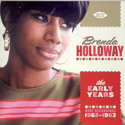 Brenda Holloway - The Early Years Rare Recordings 1962-1963