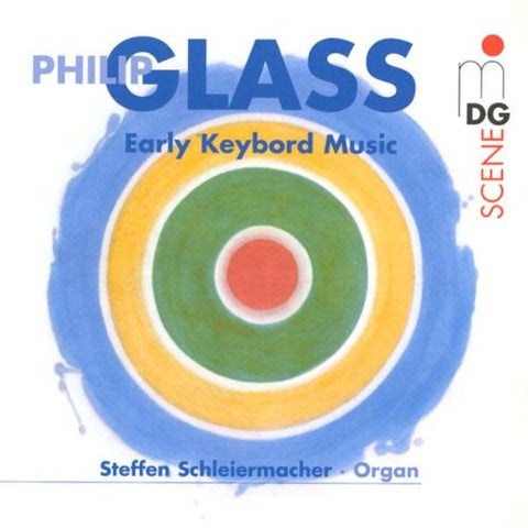 Philip Glass, Steffen Schleiermacher - Early Keyboard Music