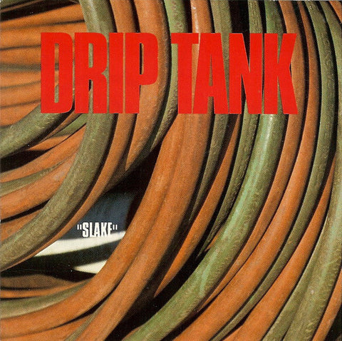 Drip Tank - Slake
