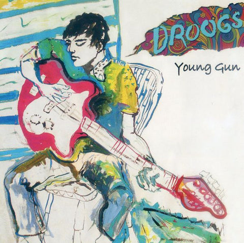 Droogs - Young Gun