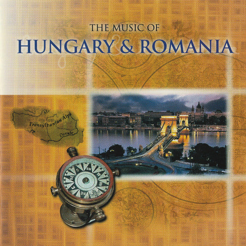 Various - The Music Of Hungary & Romania