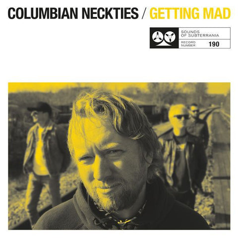 Columbian Neckties - Getting Mad