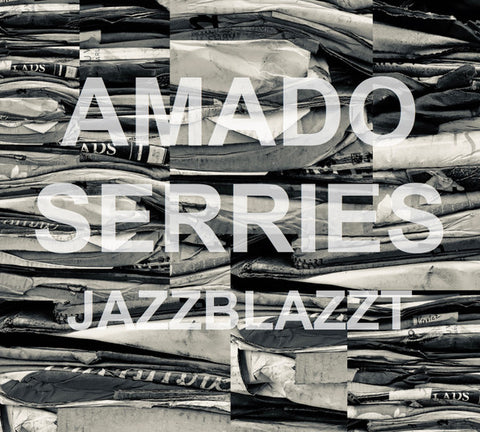 Amado & Serries - Jazzblazzt