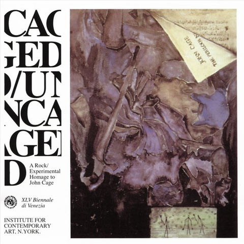 Various - Caged/Uncaged - A Rock/Experimental Homage To John Cage