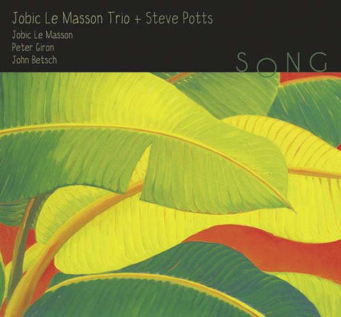Jobic Le Masson Trio + Steve Potts - Song