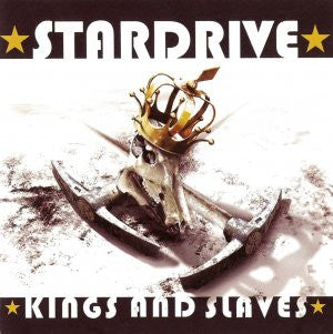 Stardrive - Kings And Slaves