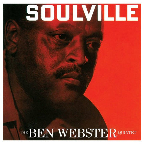 The Ben Webster Quintet, - Soulville
