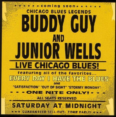 Buddy Guy & Junior Wells - Every Day I Have The Blues (Live)