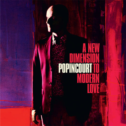 Popincourt - A New Dimension To Modern Love