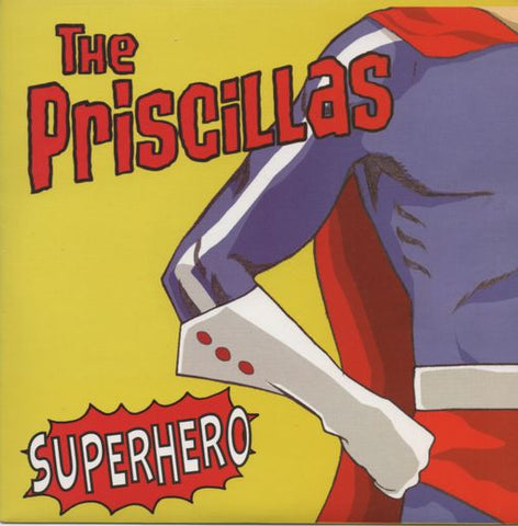 The Priscillas - Superhero