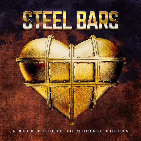 Various - Steel Bars A Rock Tribute To Michael Bolton