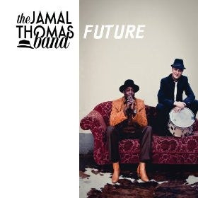 The Jamal Thomas Band - Future