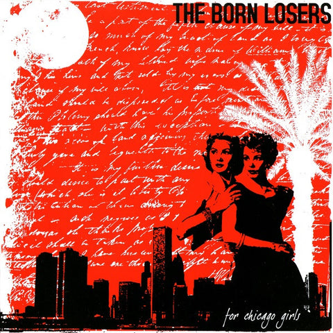 The Born Losers - For Chicago Girls