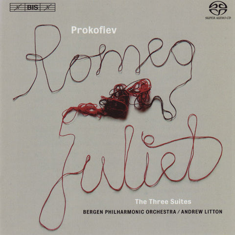 Prokofiev / Bergen Philharmonic Orchestra, Andrew Litton - Romeo & Juliet: The Three Suites