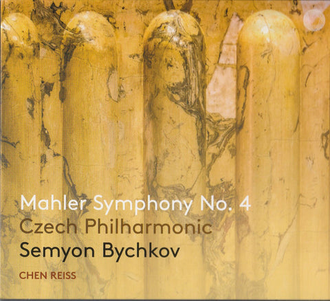 Mahler, Semyon Bychkov, Czech Philharmonic, Chen Reiss - Symphony No. 4