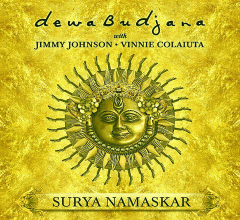 Dewa Budjana with Jimmy Johnson & Vinnie Colaiuta - Surya Namaskar