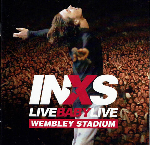 INXS -  Live Baby Live Wembley Stadium