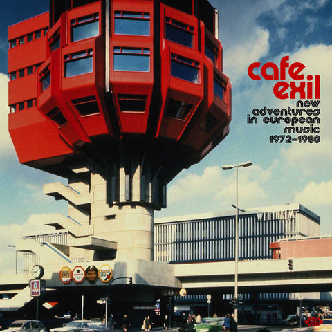 Various - Cafe Exil (New Adventures In European Music 1972-1980)