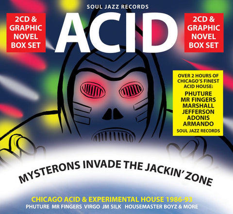 Various - Acid: Mysterons Invade The Jackin' Zone (Chicago Acid & Experimental House 1986-93)