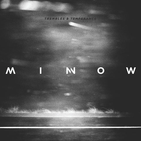 Minnow - Trembles & Temperance