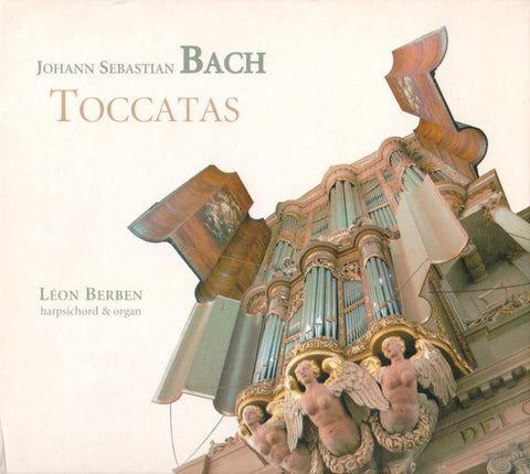 Johann Sebastian Bach - Léon Berben - Toccatas