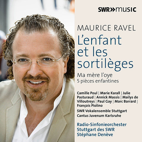 Maurice Ravel, Radio-Sinfonieorchester Stuttgart, Stéphane Denève - Orchestral Works Vol.5