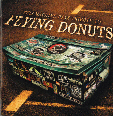 Various - This Machine Pays Tribute To Flying Donuts
