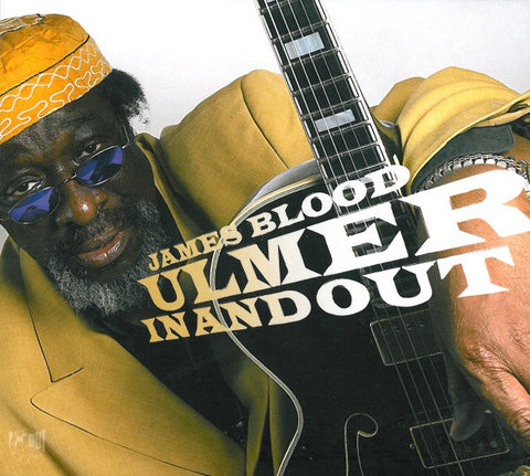 James Blood Ulmer - In And Out