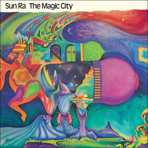 Sun Ra & His Solar Arkestra - The Magic City
