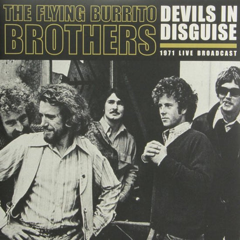 The Flying Burrito Brothers - Devils In Disguise (1971 Live Broadcast)