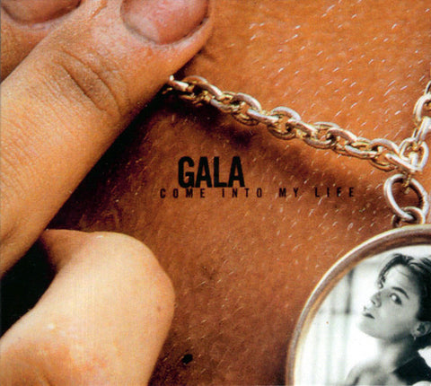 Gala - Come Into My Life (25th Anniversary Deluxe Edition)