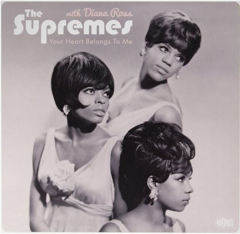 The Supremes With Diana Ross - Your Heart Belongs To Me