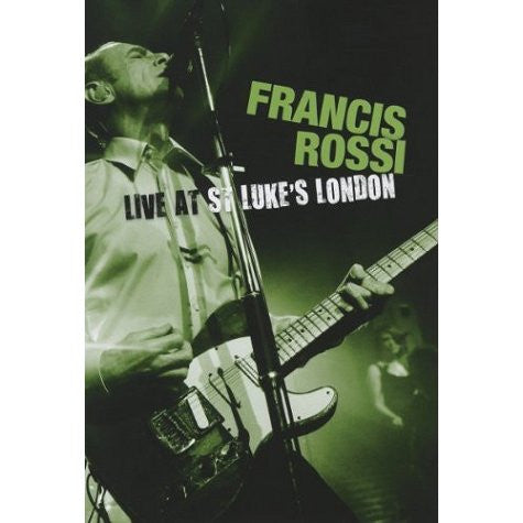Francis Rossi - Live At St Luke's London