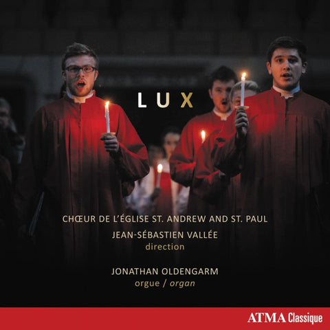 Choeur de L'eglise St. Andrew And St. Paul, Jean-Sébastien Vallée, Jonathan Oldengarm - Lux