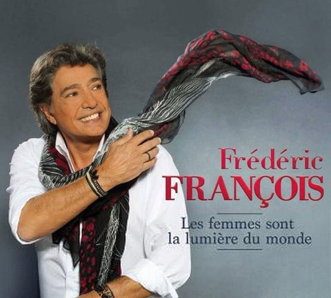 Frédéric François - Les Femmes Sont La Lumière Du Monde