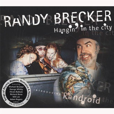 Randy Brecker - Hangin' In The City