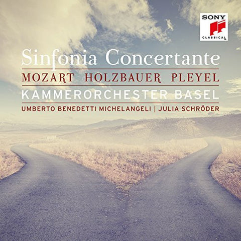 Mozart / Holzbauer / Pleyel - Kammerorchester Basel, Umberto Benedetti Michelangeli, Julia Schröder - Sinfonia Concertante