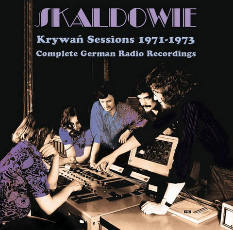 Skaldowie - Krywań Sessions 1971-1973
