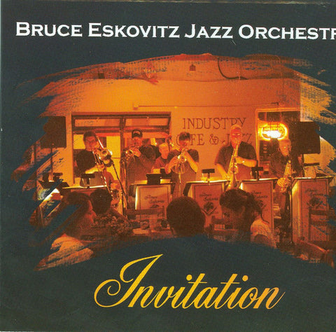 Bruce Eskovitz Jazz Orchestra - Invitation