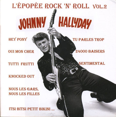 Johnny Hallyday - L'Epopée Rock 'N' Roll Vol. 2
