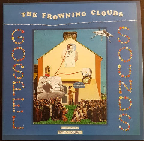 The Frowning Clouds - Gospel Sounds & More From The Church Of Scientology