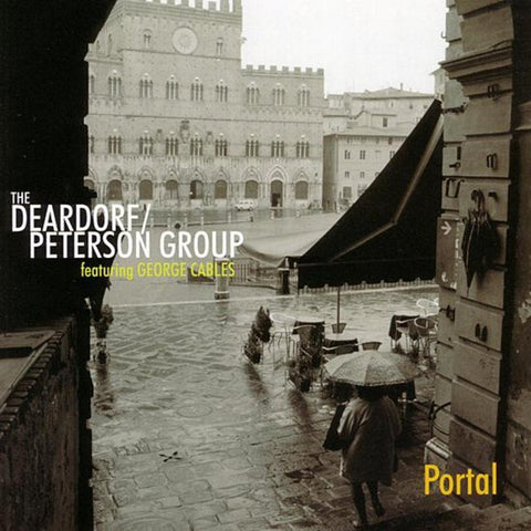 The Deardorf/Peterson Group Featuring George Cables - Portal