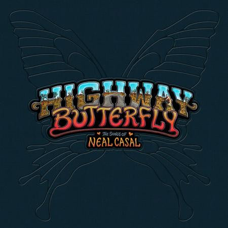 Various - Highway Butterfly - The Songs Of Neal Casal