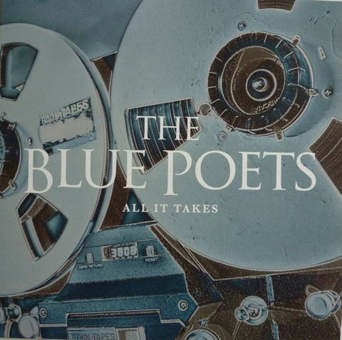 The Blue Poets - All It Takes