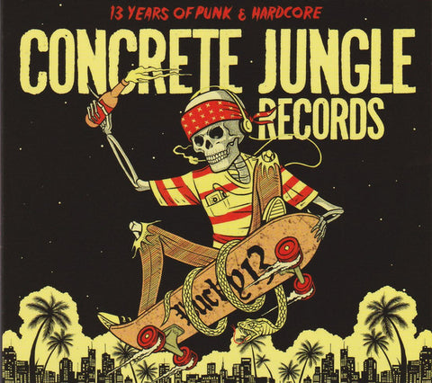 Various - Concrete Jungle Records - Lucky 13 - 13 Years Of Punk & Hardcore