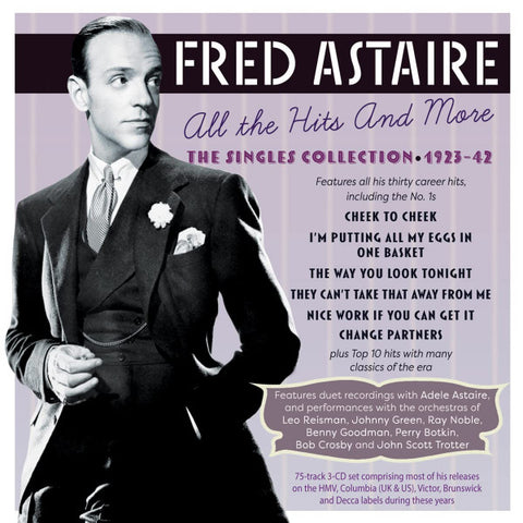Fred Astaire - All The Hits And More - The Singles Collection 1923-42
