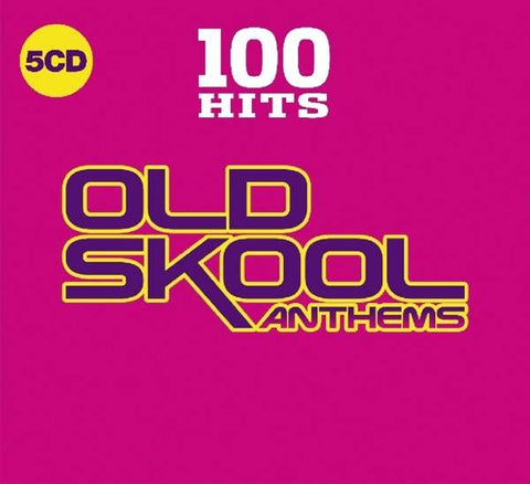 Various - 100 Hits Old Skool Anthems